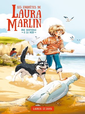 cover image of Les enquêtes de Laura Marlin--Tome 1--Une bouteille à la mer